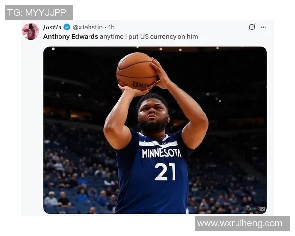 爱德华兹上半场表现亮眼15投6中三分球命中率不佳但仍斩获17分